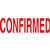 XSTAMPER CXBN 1543 PREINKED MESSAGE STAMP CONFIRMED 42 X 13MM RED